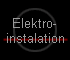 Elektro- 
 instalation
